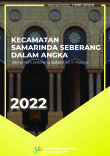 Kecamatan Samarinda Seberang Dalam Angka 2022
